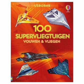 100 supervliegtuigen vouwen en vliegen. 6+