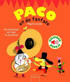 Paco en de fanfare (geluidenboek). 3+ / Clavis