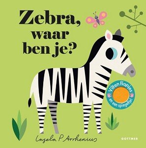 Zebra, waar ben je (karton). 2+ / Gottmer