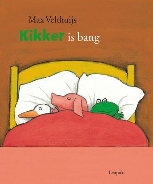 Kikker is bang (groot). 4+ / Max Velthuijs