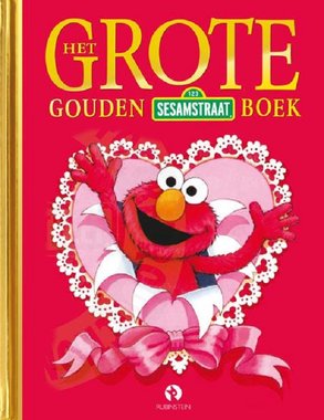 Gouden voorleesboek: Het Grote Gouden Sesamstraat-boek. 4+ / Rubinstein