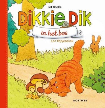 Dikkie Dik in het bos (flapjesboek karton). 1+